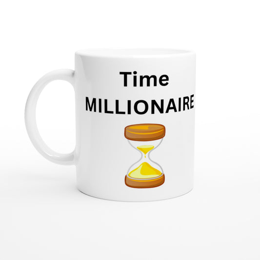 Time Millionaire  - Gift for Forex Investor - White 11oz Ceramic Coffee Mug